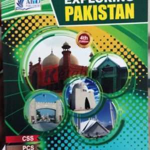 Exploring Pakistan By Saeed Ahmed Butt - CSS PCS PMS Preparation Books For Sale In Pakistan