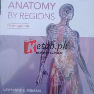 Snell's Clinical Anatomy by Regions 10th Edition By Dr. Lawrence E. Wineski Book for Sale in Pakistan