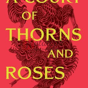 A Court of Thorns and Roses (A Court of Thorns and Roses, 1) By Sarah J. Maas (paperback) Fiction Novel