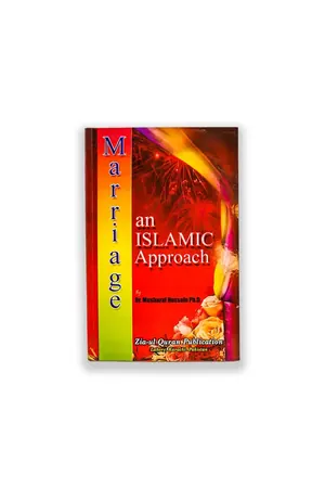 Marriage and islamic approach (Sp.Ed) by Dr. Musharaf Hussain PHD book cover