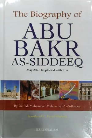 The Biography of Abu Bakr As-Siddeeq (R.A) book cover