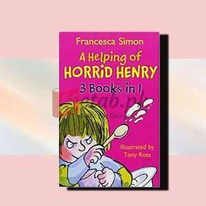 Helping of Horrid Henry (3 books in 1) - Francesca Simon - English Book For Sale in Pakistan