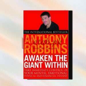 Awaken The Giant Within – Anthony Robbins – English Book For Sale in Pakistan