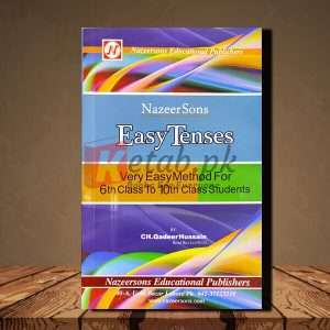Easy Tenses - English Language Book by - Ch Qadeer Hussain