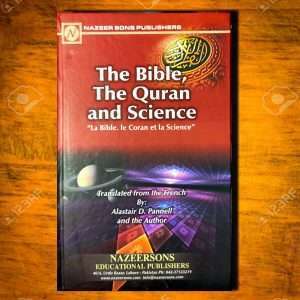 The Bible, The Quran and Science - English Language Book