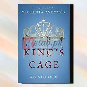 King's Cage: Red Queen Series (Book 3) - Victoria Aveyard - English Book For Sale in Pakistan