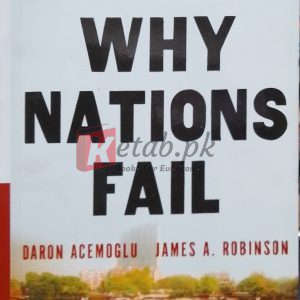Why Nation Fail By Daron Acemoglu & James A. Robinson Book For Sale in Pakistan
