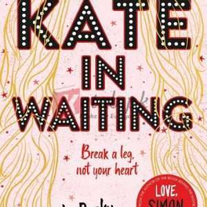 Kate In Waiting By Becky Albertalli – Books For Sale in Pakistan