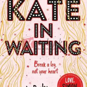 Kate In Waiting By Becky Albertalli - Books For Sale in Pakistan