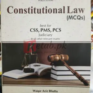 Constitutional Law (MCQs) By Waqar Aziz Bhutta Best For CSS, PMS, PCS Preparation Books For Sale in Pakistan