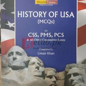 History of USA ( MCQs) By Umair Khan For CSS, PMS, PCS Preparation Books For Sale in Pakistan