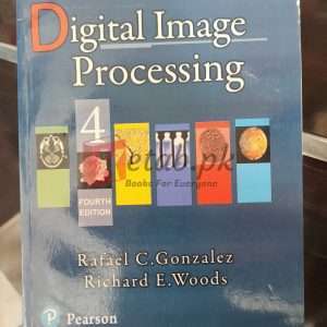 Digital Image Processing - Rafael C. Gonzalez & Richard E. Woods - Books For Sale in Pakistan