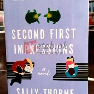 Second First Impressions A Novel By Sally Thorne - Books For Sale in Pakistan