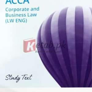 ACCA Corporate and Business Law (LW ENG) - Kaplan - ACCA Preparation Books For Sale in Pakistan