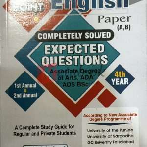 To The Point - English Paper (A,B) 4th Year Completely Solved Expected Questions By Prof Aftab Ahmed Books For Sale in Pakistan