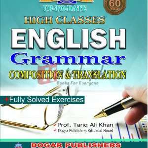 High Classes English Grammar Composition & Translation - Books For Sale in Pakistan