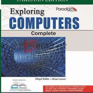 Exploring Computers Complete Guide - Books For Sale in Pakistan