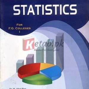 Introduction to Statistics for Federal Colleges Vol-I for Class F.A , FSc. - Books For Sale in Pakistan
