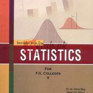 Introduction to Statistics for Federal Colleges Vol-II for Class F.A , FSc. - Books For Sale in Pakistan