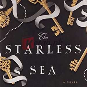 The Starless Sea: A Novel By Erin Morgenstern - Books For Sale in Pakistan