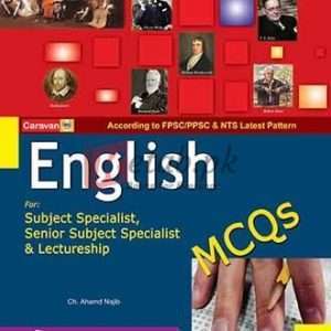 Lectureship Subject Specialist English By Ch. Ahmad Najib - CSS/PMS, English, Lectureship & Subject Specialist Books For Sale in Pakistan