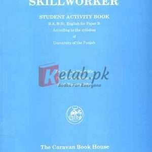 Skill Worker Student Activity for B.A By Dr. Surriya Shaffi Mir - English Books For Sale in Pakistan