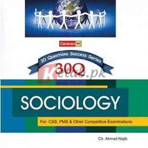 30 Question Success Series Sociology By Ch.Ahmad Najib - CSS/PMS, Sociology Books For Sale in Pakistan