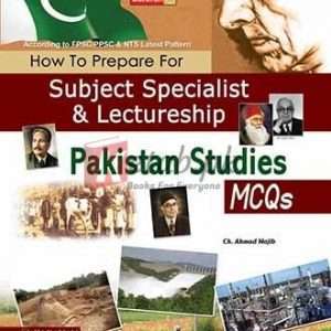 Lectureship & Subject Specialist Pakistan Studies By Ch. Ahmad Najib - Lectureship & Subject Specialist, NTS, Pakistan Studies Books For Sale in Pakistan
