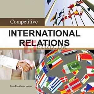 Competitive International Relations By Farrukh Ahmad Awan - CSS/PMS Books For Sale in Pakistan