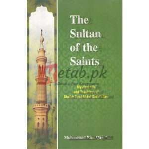 The Sultan of the Saints (H.B) (اولیاء کا سلطان (H.B) ) By Muhammad Riaz Qadiri Book For Sale in Pakistan