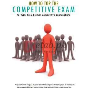 How To Top The Competitive Exam By Dr. Fahad Mumtaz - CSS/PMS Books For Sale in Pakistan