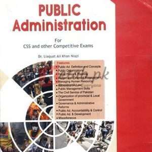 Public Administration By Dr. Liaquat Ali Nazi - CSS/PMS Books For Sale in Pakistan