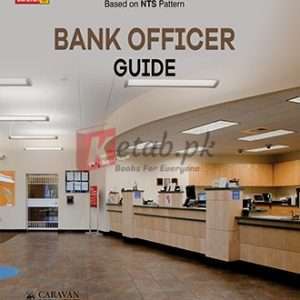 Bank Officer Guide for NTS By Ch. Ahmad Najib - Guides, NTS Books For Sale in Pakistan