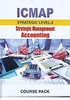 Strategic Management Accounting ( Volume 1) - ( ICMAP ) - ( Strategic Level 2 ) Book for Sale in Pakistan