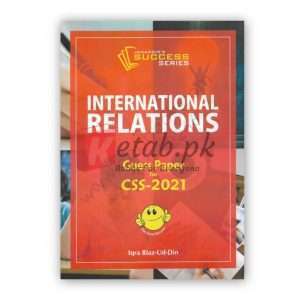 CSS Guess papers 2021 International Relations By Iqra Riaz u Din Book For Sale in Pakistan