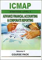 Advance Financial Accounting & Corporate Reporting - ( ICMAP ) - ( Strategic Level -1 ) - ( Volume 2) Book For Sale in Pakistan