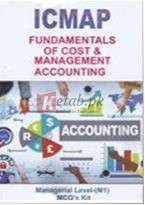 Fundamental of Cost and Managment Accounting ( ICMAP ) - ( Managerial Level-1 ) - ( MCQ's Kit ) Book For Sale in Pakistan