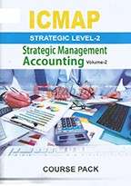 Strategic Management Accounting ( Volume 2) - ( ICMAP ) - ( Strategic Level 2 ) Book for Sale in Pakistan
