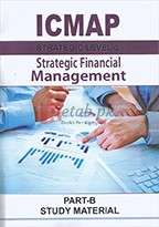 Strategic Financial Management Part - B ( ICMAP ) - ( Strategic Level 2 ) Book for Sale in Pakistan