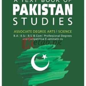 A Text Book of Pakistan Studies for Associate Degree Arts | Science By Prof. Dr. Muhammad Sarwar Book For Sale in Pakistan