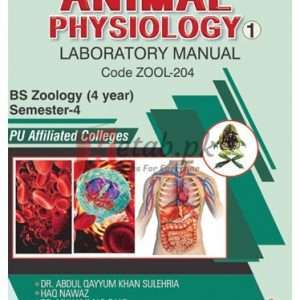 Animal Physiology Laboratory Manual (Code Zool-204) for BS Zoology (4 year) By Dr. Abdul Qayyum Khan, Haq Nawaz Book For Sale in Pakistan