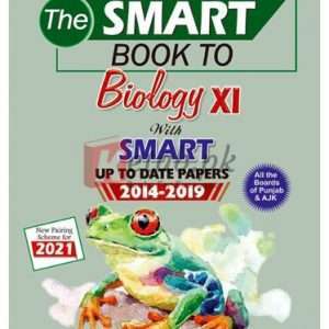 The Smart Book to Biology XI with Up to Date Papers 2014-2019 By PCTB Book For Sale in Pakistan