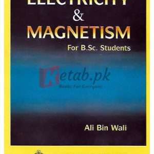 ILMI ELECTRICITY & MAGNETISM FOR B.SC. By Ali Bin Wali Book For Sale in Pakistan