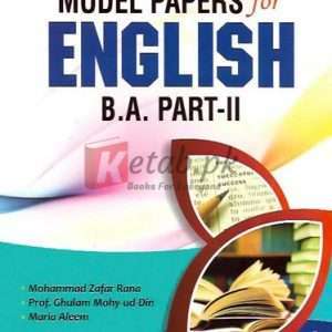 Model Paper for English B.A. Part-II By Prof. Zafar Rana, Prof. Ghulam Mofuddin, Maria Aleem Book For Sale in Pakistan