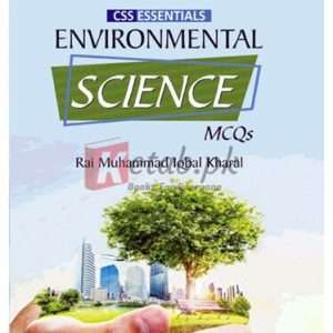 ILMI CSS Essentials Environmental Science MCQs By Rai M Iqbal Kharal Book For Sale in Pakistan