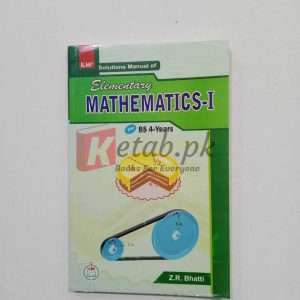 Solution Of Elementary Mathematics – 1 By Z.R. Batti Book For Sale in Pakistan