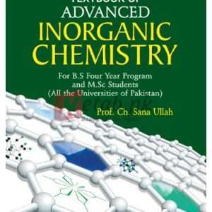 Sana Ullah’s Text Book of Advanced Inorganic Chemistry By Sana Ullah Book For Sale in Pakistan