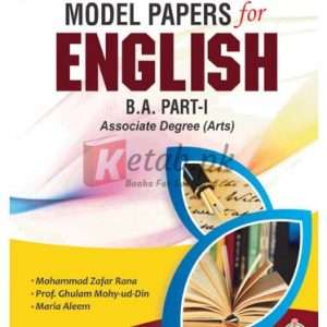 Model Paper for English B.A. Part-I By Prof. Zafar Rana, Prof. Ghulam Mofuddin, Maria Aleem Book For Sale in Pakistan