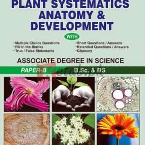 An Easy Approach to Plant Systematic Anatomy and Development (Paper B) By Dr. Athar Hussain Shah Book For Sale in Pakistan