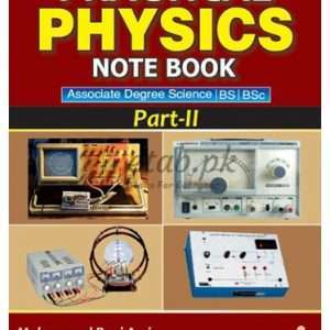 PRACTICAL PHYSICS NOTEBOOK ADS, BS, B.SC. PART-II By Muhammad Bani Amin Book For Sale in Pakistan